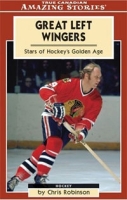 Great Left Wingers: Stars of Hockey's Golden Age артикул 2123d.