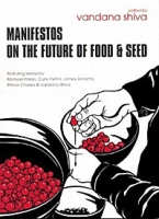 Manifestos on the Future of Food and Seed артикул 2186d.