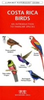 Costa Rica Birds: An Introduction to Familiar Species артикул 2200d.