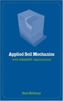 Applied Soil Mechanics with ABAQUS Applications артикул 2210d.
