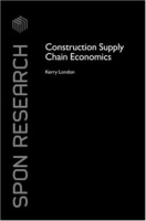 Construction Supply Chain Economics артикул 2251d.