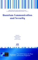 Quantum Communication and Security (NATO Science for Peace and Security Series: Information and Communication Security) (NATO Security Through Science Series D: Information and Com) артикул 2271d.