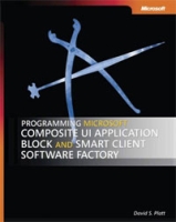 Programming Microsoft Composite UI Application Block and Smart Client Software Factory артикул 2297d.