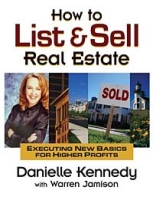 How to List and Sell Real Estate: Executing New Basics for Higher Profits артикул 2127d.