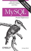 MySQL Pocket Reference: SQL Functions and Utilities (Pocket Reference (O'Reilly)) артикул 2153d.