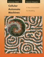 Cellular Automata Machines: A New Environment for Modeling (Scientific Computation) артикул 2170d.