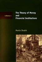 The Theory of Money and Financial Institutions (Theory of Money and Financial Institutions (Hardcover)) артикул 2280d.