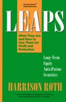 LEAPS: Long-Term Equity Anticipation Securites: What They Are and How to Use Them for Profit and Protection артикул 2303d.