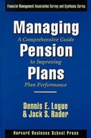 Managing Pension Plans: A Comprehensive Guide to Improving Plan Performance артикул 2316d.