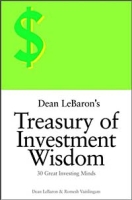 Dean LeBaron's Treasury of Investment Wisdom: 30 Great Investing Minds артикул 2317d.