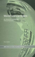World Financial Orders: An Historical International Political Economy (Routledge/RIPE Studies i GLobal Political Economy) артикул 2343d.